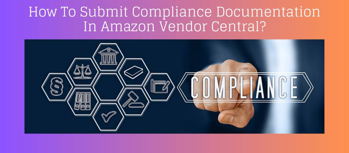 Amazon Compliance: Submitting Documents